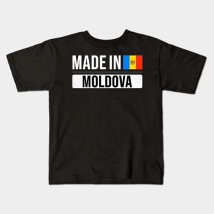 Made In Moldova - Gift for Moldovan With Roots From Moldova Kids T-Shirt